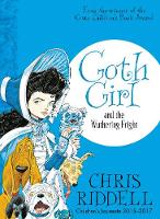 Book Cover for Goth Girl and the Wuthering Fright by Chris Riddell