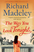 Book Cover for The Way You Look Tonight by Richard Madeley