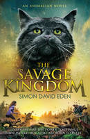 Book Cover for The Savage Kingdom by Simon David Eden