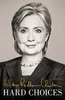 Book Cover for Hard Choices A Memoir by Hillary Rodham Clinton