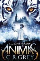 Book Cover for Legacy of the Claw by C. R. Grey