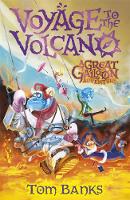 Book Cover for The Great Galloon: Voyage to the Volcano by Tom Banks