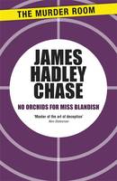 Book Cover for No Orchids for Miss Blandish by James Hadley Chase