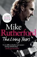 Book Cover for The Living Years by Mike Rutherford