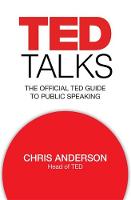 TED Talks The Official TED Guide to Public Speaking