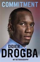 Book Cover for Commitment My Autobiography by Didier Drogba