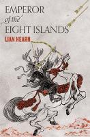 Book Cover for Emperor of the Eight Islands by Lian Hearn