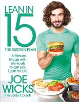 Book Cover for Lean in 15: The Sustain Plan 15 Minute Meals and Workouts to Get You Lean for Life by Joe Wicks