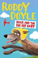 Book Cover for Rover and the Big Fat Baby by Roddy Doyle