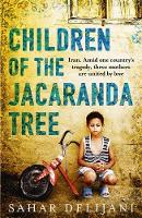 Book Cover for Children of the Jacaranda Tree by Sahar Delijani