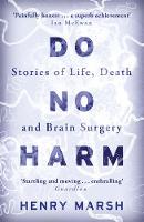 Book Cover for Do No Harm Stories of Life, Death and Brain Surgery by Henry Marsh