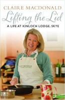 Book Cover for Lifting the Lid A Life at Kinloch Lodge, Skye by Baroness Claire Macdonald