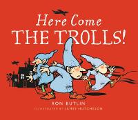 Book Cover for Here Come the Trolls by Ron Butlin