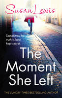 Book Cover for The Moment She Left by Susan Lewis