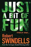 Book Cover for Just a Bit of Fun by Robert Swindells