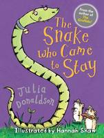 Book Cover for The Snake Who Came To Stay by Julia Donaldson