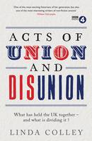 Book Cover for Acts of Union, Acts of Disunion by Linda Colley