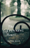 Book Cover for The Spinning Heart by Donal Ryan
