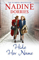 Book Cover for Hide Her Name by Nadine Dorries