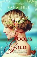 Book Cover for Fool's Gold by Zana Bell