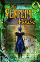 Book Cover for The Serpent House by Bea Davenport