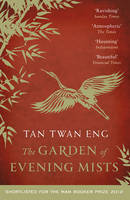 Book Cover for The Garden of Evening Mists by Tan Twan Eng