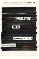 Book Cover for Guantanamo Diary by Mohamedou Ould Slahi, Larry Siems