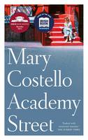 Book Cover for Academy Street by Mary Costello