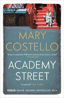 Book Cover for Academy Street by Mary Costello