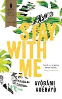 Book Cover for Stay With Me by Ayobami Adebayo