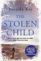 Book Cover for The Stolen Child by Sanjida Kay