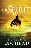 Book Cover for The Spirit Well by Stephen Lawhead