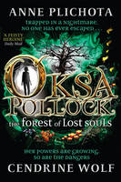 Book Cover for Oksa Pollock: the Forest of Lost Souls by Anne Plichota, Wolf Cendrine