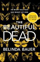 Book Cover for The Beautiful Dead by Belinda Bauer