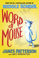 Book Cover for Word of Mouse by James Patterson