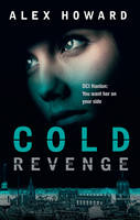 Book Cover for Cold Revenge by Alex Howard