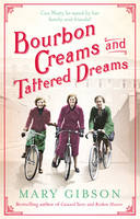 Book Cover for Bourbon Creams and Tattered Dreams by Mary Gibson