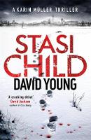 Book Cover for Stasi Child A Compelling Cold War Thriller by David Young