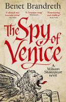 Book Cover for The Spy of Venice A William Shakespeare Novel by Benet Brandreth