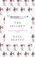 Book Cover for The Sellout by Paul Beatty
