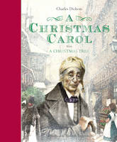 A Christmas Carol with A Christmas Tree (illustrated by Robert Ingpen)