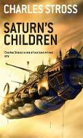 Book Cover for Saturn's Children by Charles Stross