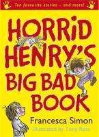 Book Cover for Horrid Henry's Big Bad Book by Francesca Simon