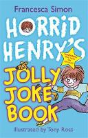 Book Cover for Horrid Henry's Jolly Joke Book by Francesca Simon