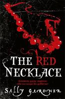 Book Cover for The Red Necklace by Sally Gardner