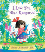 Book Cover for I Love You, Blue Kangaroo! by Emma Chichester Clark