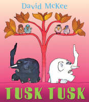 Book Cover for Tusk Tusk by David McKee