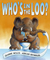Book Cover for Who's In The Loo? by Jeanne Willis