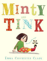 Book Cover for Minty And Tink by Emma Chichester Clark