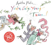 Book Cover for You're Only Young Twice by Quentin Blake